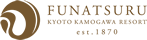 FUNATSURU KYOTO KAMOGAWA RESORT